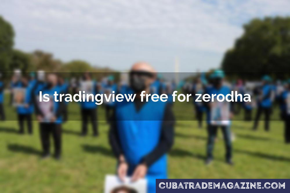 Is tradingview free for zerodha